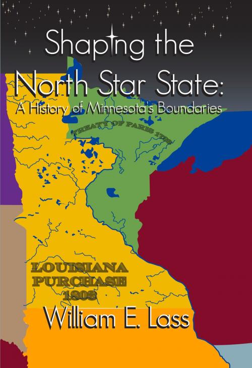 Cover of the book Shaping the North Star State by William E. Lass, North Star Press of St. Cloud