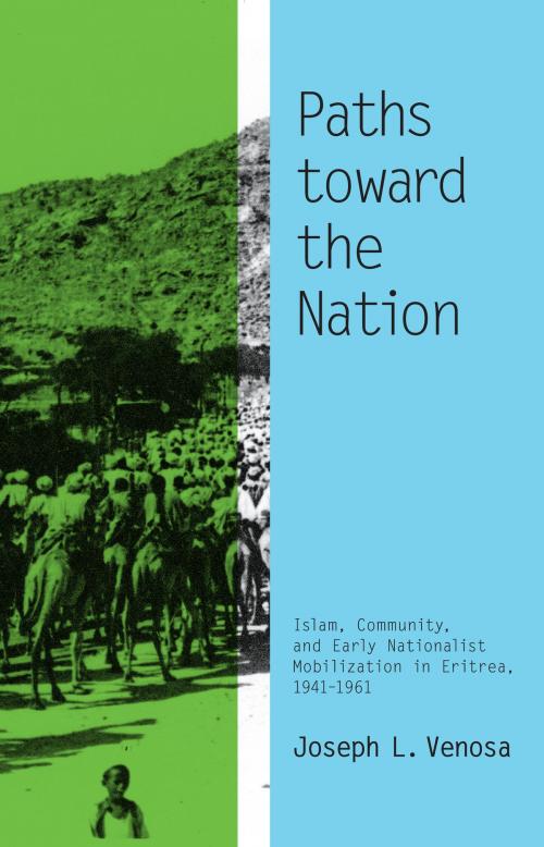 Cover of the book Paths toward the Nation by Joseph L. Venosa, Ohio University Press