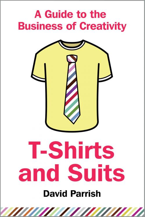 Cover of the book T-Shirts and Suits by David Parrish, Wordscapes