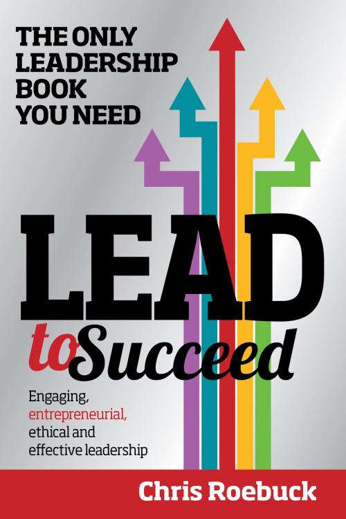 Cover of the book Lead to Succeed by Chris Roebuck, Wordscapes
