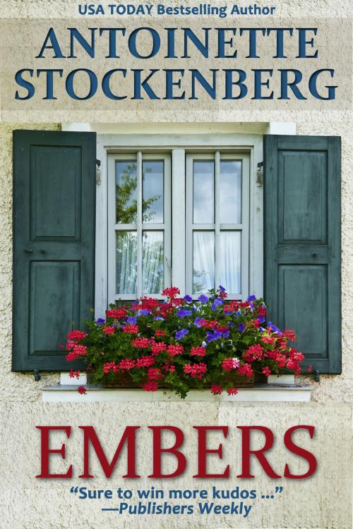 Cover of the book Embers by Antoinette Stockenberg, Antoinette Stockenberg