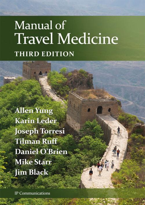 Cover of the book Manual of Travel Medicine by Allen Yung, Karin Leder, Joseph Torresi, IP Communications