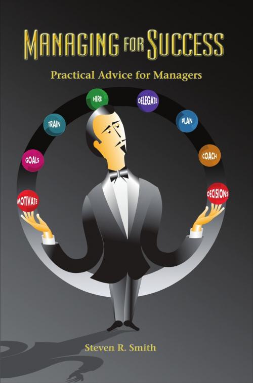Cover of the book Managing for Success by Steven Smith, Cambridge Hill Press