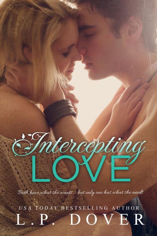 Cover of the book Intercepting Love by L.P. Dover, L.P. Dover