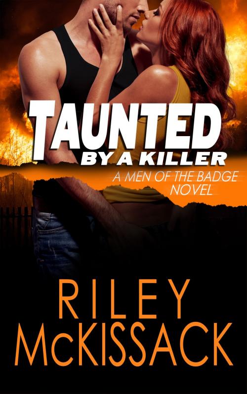 Cover of the book Taunted by a Killer by Riley McKissack, Riley McKissack llc