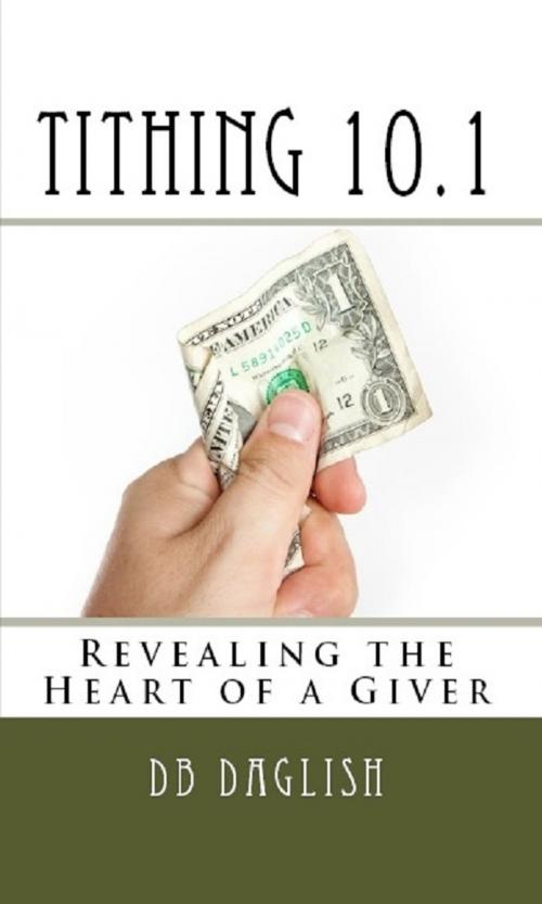 Cover of the book Tithing 10.1 by DB Daglish, Naquadah Publishing