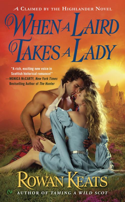 Cover of the book When a Laird Takes a Lady by Rowan Keats, Penguin Publishing Group
