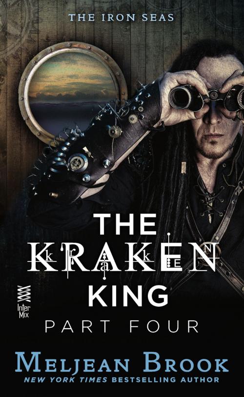 Cover of the book The Kraken King Part IV by Meljean Brook, Penguin Publishing Group