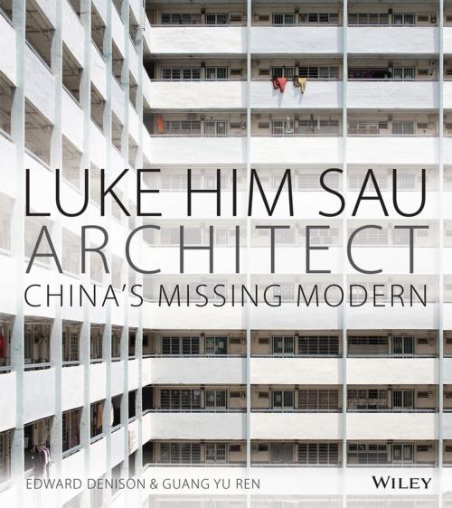 Cover of the book Luke Him Sau, Architect by Edward Denison, Guang Yu Ren, Wiley