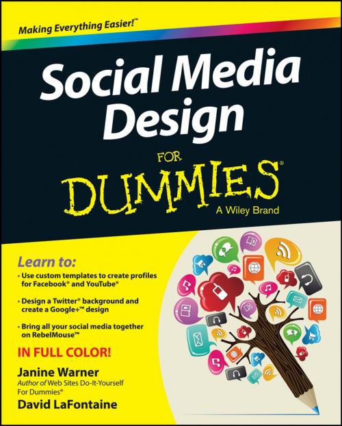 Cover of the book Social Media Design For Dummies by Janine Warner, David LaFontaine, Wiley