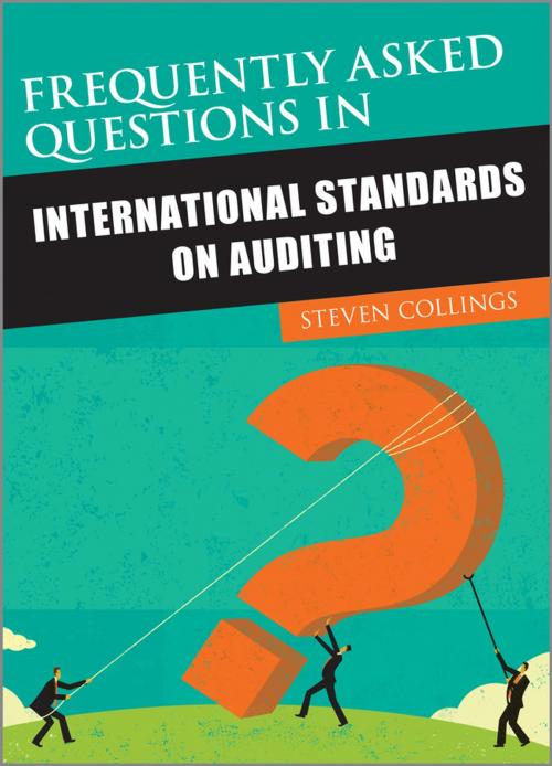 Cover of the book Frequently Asked Questions in International Standards on Auditing by Steven Collings, Wiley