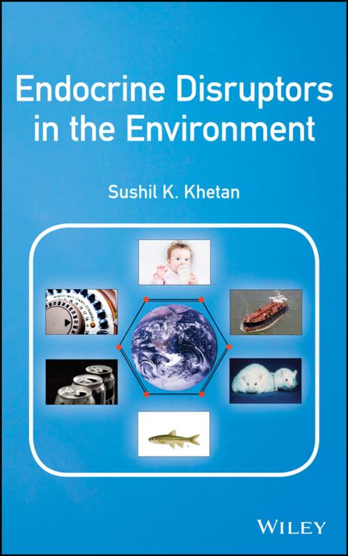 Cover of the book Endocrine Disruptors in the Environment by Sushil K. Khetan, Wiley