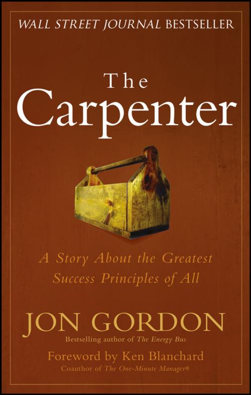 Cover of the book The Carpenter by Jon Gordon, Wiley