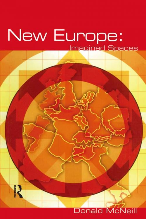 Cover of the book New Europe by Donald McNeill, Taylor and Francis