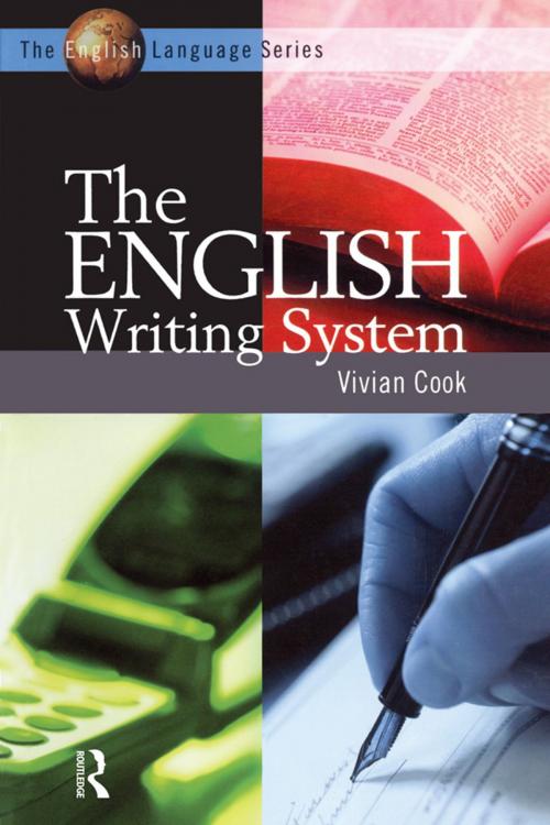 Cover of the book The English Writing System by Vivian J Cook, Vivian J Cook, Taylor and Francis