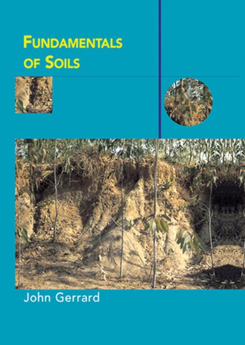Cover of the book Fundamentals of Soils by John Gerrard, Taylor and Francis