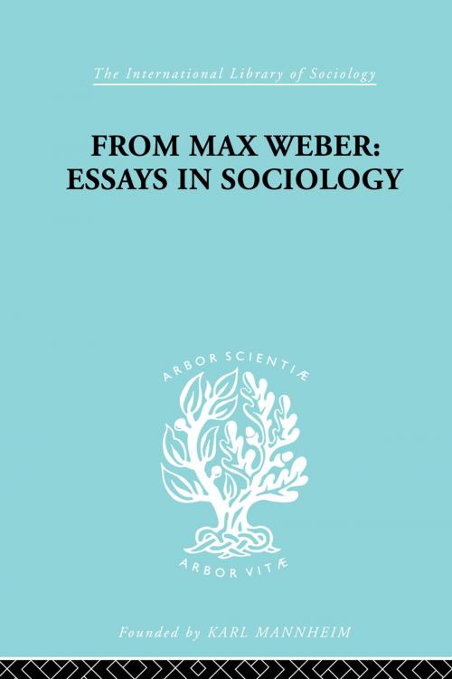 Cover of the book From Max Weber: Essays in Sociology by , Taylor and Francis