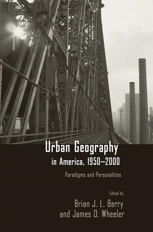 Cover of the book Urban Geography in America, 1950-2000 by , Taylor and Francis