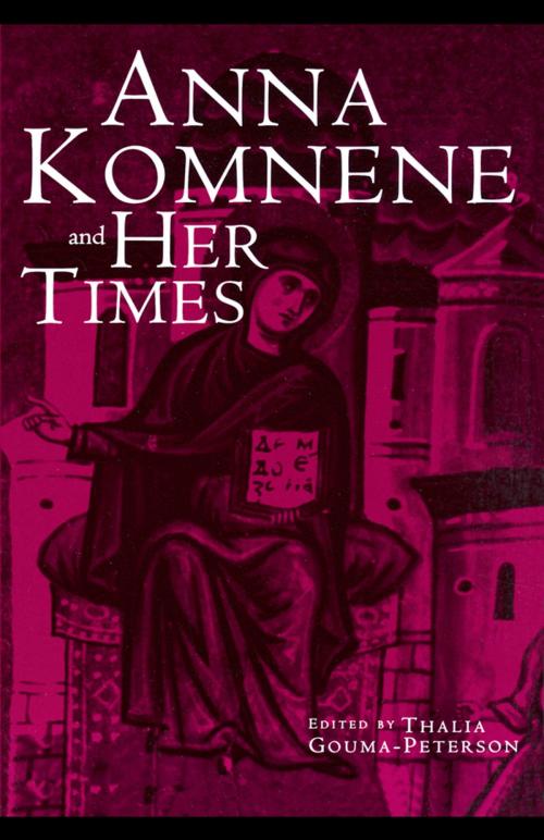 Cover of the book Anna Komnene and Her Times by , Taylor and Francis