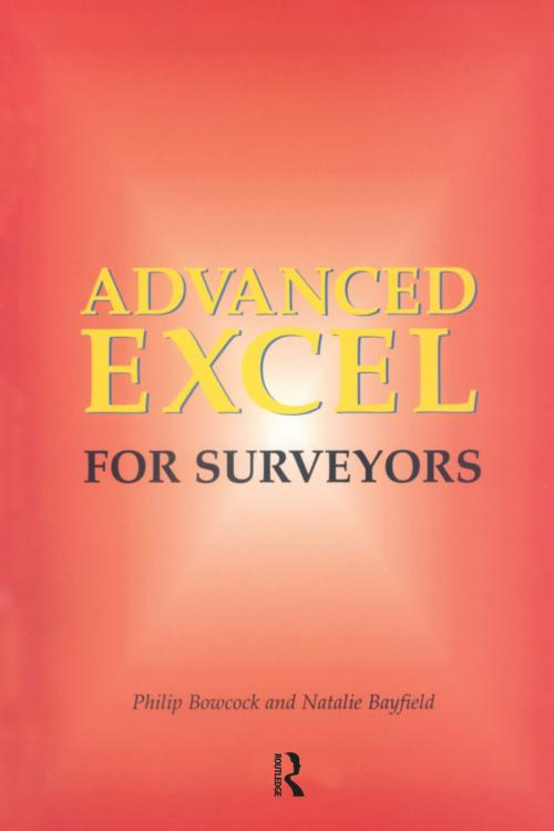 Cover of the book Advanced Excel for Surveyors by Philip Bowcock, Natalie Bayfield, CRC Press