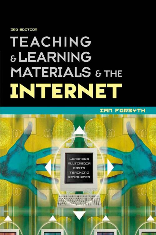 Cover of the book Teaching and Learning Materials and the Internet by Forsyth, Ian, Taylor and Francis