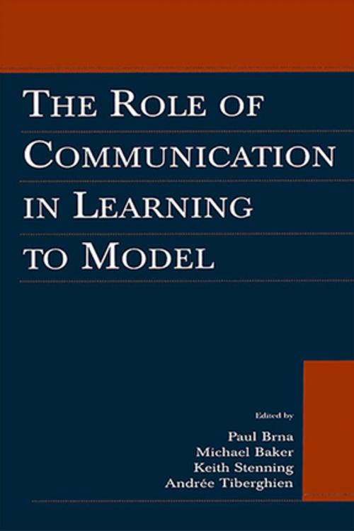 Cover of the book The Role of Communication in Learning To Model by , Taylor and Francis
