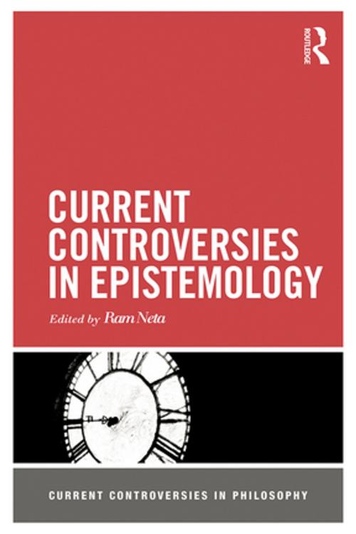 Cover of the book Current Controversies in Epistemology by , Taylor and Francis