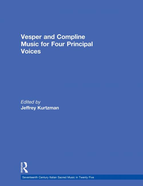 Cover of the book Vesper and Compline Music for Four Principal Voices by , Taylor and Francis