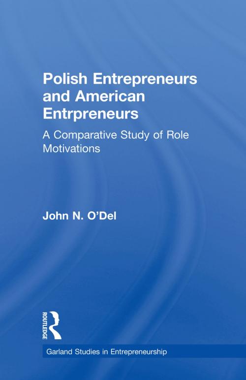 Cover of the book Polish Entrepreneurs and American Entrepreneurs by John O'Del, Taylor and Francis