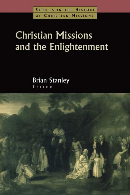 Cover of the book Christian Missions and the Enlightenment by Brian Stanley, Taylor and Francis