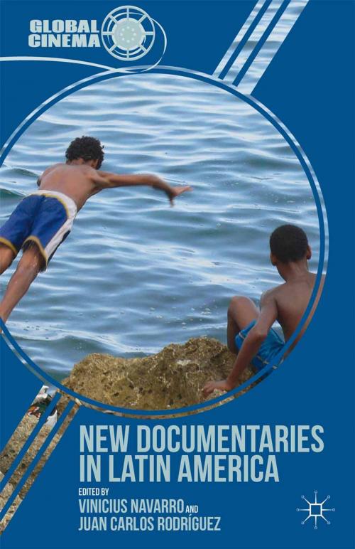 Cover of the book New Documentaries in Latin America by Vinicius Navarro, Juan Carlos Rodríguez, Palgrave Macmillan US