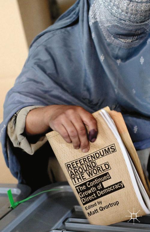 Cover of the book Referendums Around the World by Matt Qvortrup, Palgrave Macmillan UK