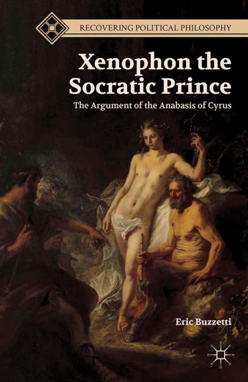 Cover of the book Xenophon the Socratic Prince by E. Buzzetti, Palgrave Macmillan US