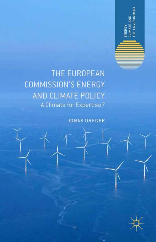 Cover of the book The European Commission's Energy and Climate Policy by J. Dreger, Palgrave Macmillan UK