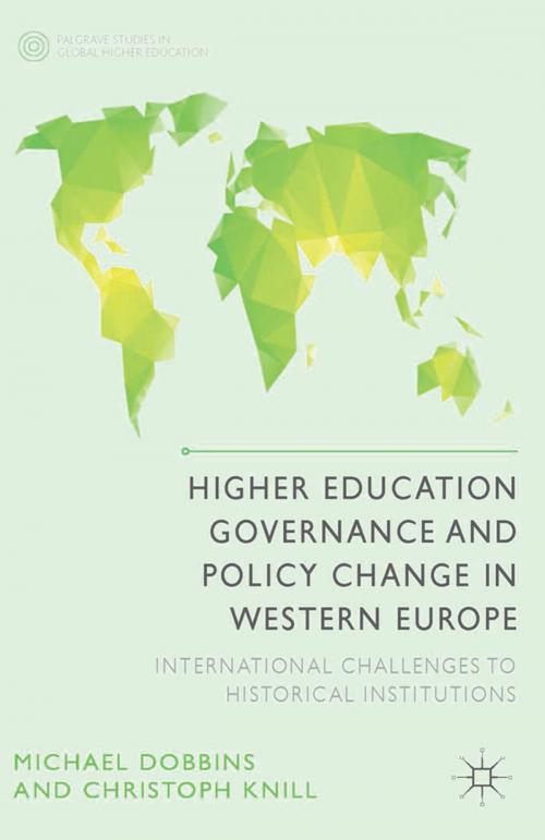 Cover of the book Higher Education Governance and Policy Change in Western Europe by M. Dobbins, C. Knill, Palgrave Macmillan UK
