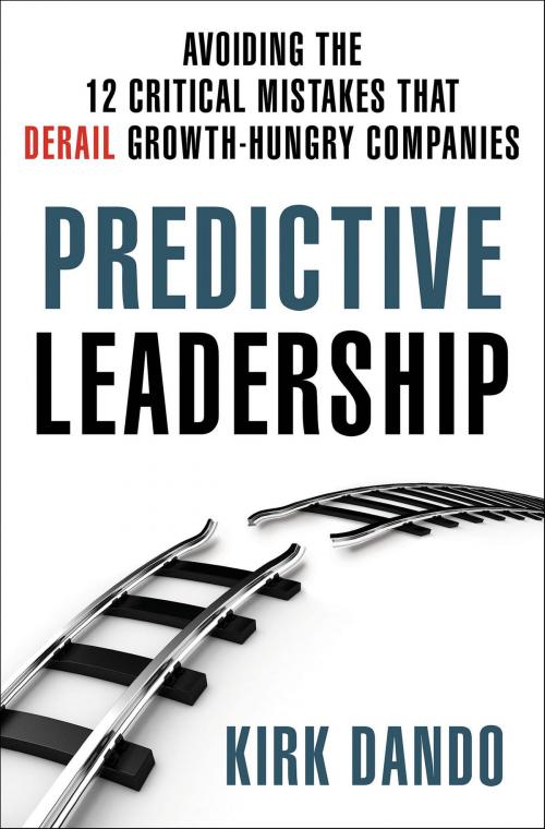 Cover of the book Predictive Leadership by Kirk Dando, St. Martin's Press