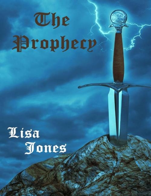 Cover of the book The Prophecy by Lisa Jones, Lulu.com