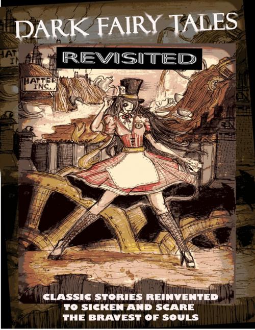 Cover of the book Dark Fairy Tales Revisited by Horrified Press, Lulu.com