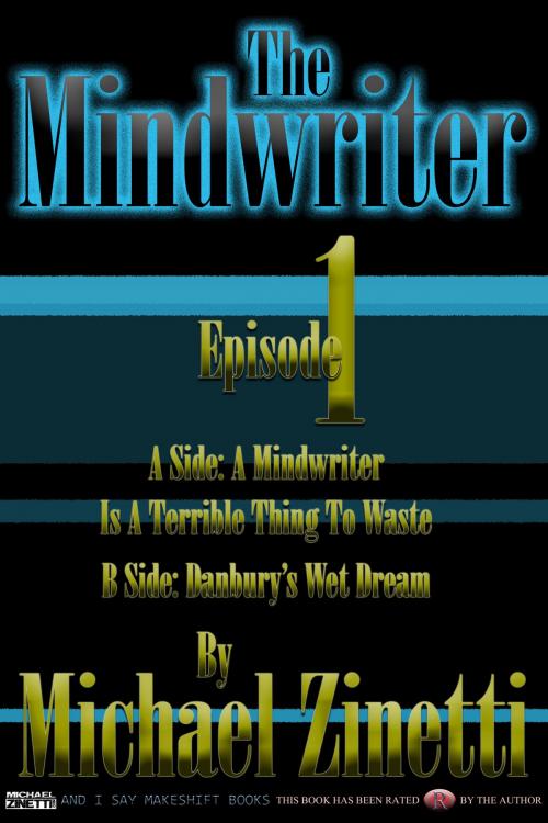 Cover of the book The Mindwriter: Episode 1 by Michael Zinetti, Michael Zinetti