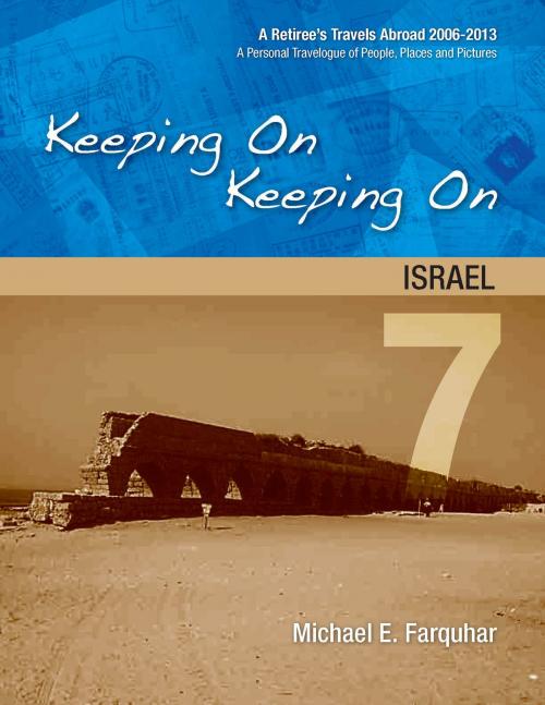 Cover of the book Keeping On Keeping On: 7---Israel by Michael Farquhar, Michael Farquhar