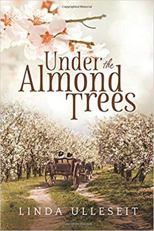 Cover of the book Under the Almond Trees by Linda Ulleseit, Linda Ulleseit