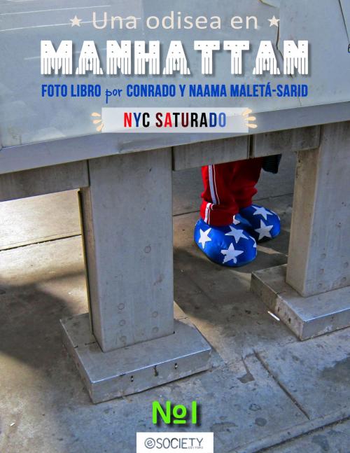 Cover of the book Una Odisea en Manhattan #1 by Conrado Maleta', Naama Sarid, Conrado Maleta'