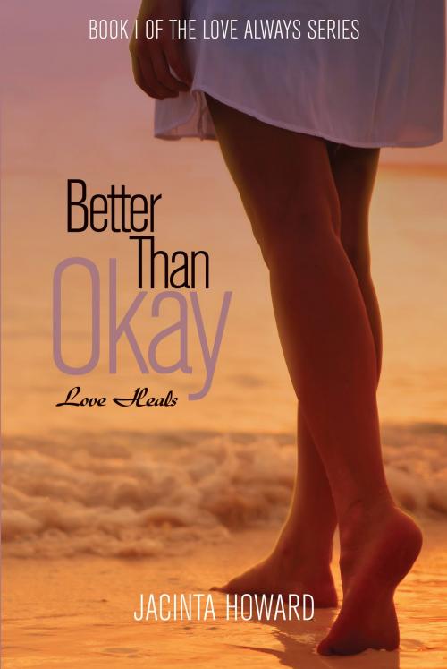 Cover of the book Better Than Okay by Jacinta Howard, Jacinta Howard