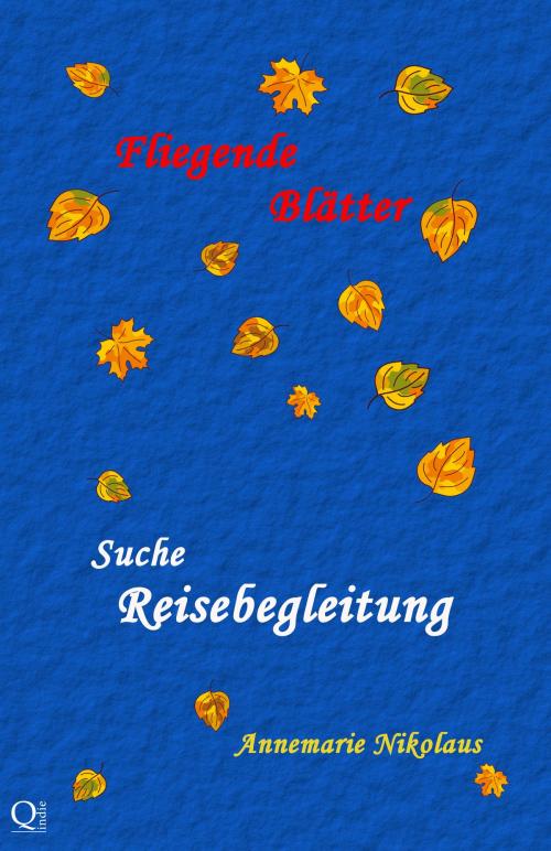 Cover of the book Suche Reisebegleitung by Annemarie Nikolaus, Annemarie Nikolaus