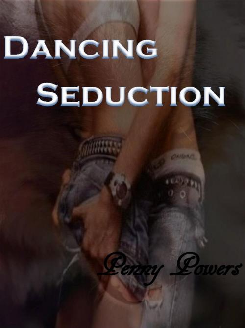 Cover of the book Dancing Seduction (Mullano Pack) Book #4 by Penny Powers, Penny Powers