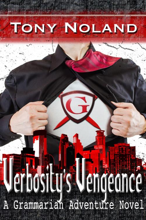 Cover of the book Verbosity's Vengeance by Tony Noland, Tony Noland