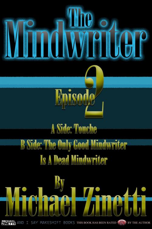 Cover of the book The Mindwriter: Episode 2 by Michael Zinetti, Michael Zinetti