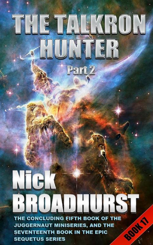 Cover of the book The Talkron Hunter Part 2 by Nick Broadhurst, Nick Broadhurst