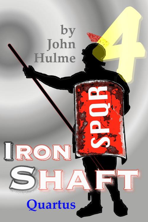 Cover of the book Iron Shaft: Quartus by John Hulme, John Hulme