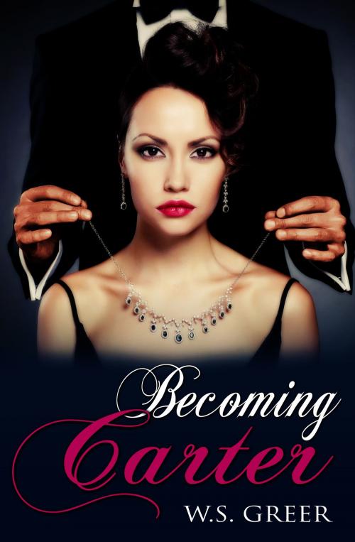 Cover of the book Becoming Carter (The Carter Trilogy #2) by W.S. Greer, W.S. Greer